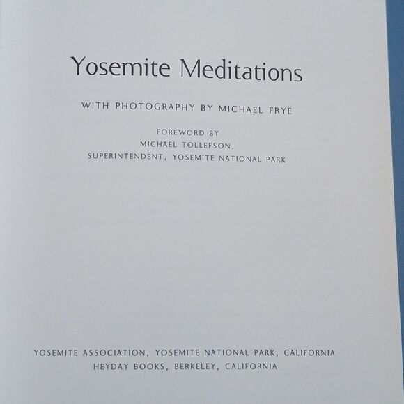 Yosemite Meditations Book Michael Frye 2003 Quotes National Parks Photos Gifts - Picture 3 of 9